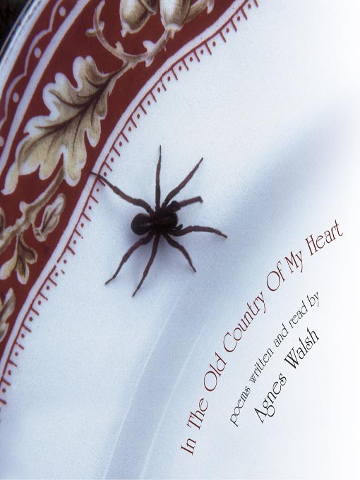 Title details for In the Old Country of My Heart by Agnes Walsh - Available